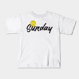 it's sunday Kids T-Shirt